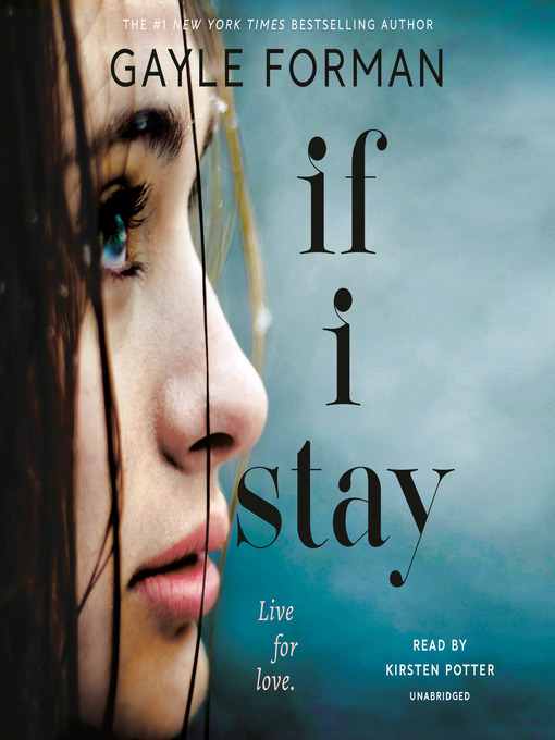 Title details for If I Stay by Gayle Forman - Available